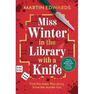 Miss Winter in the Library with a Knife -- Martin Edwards